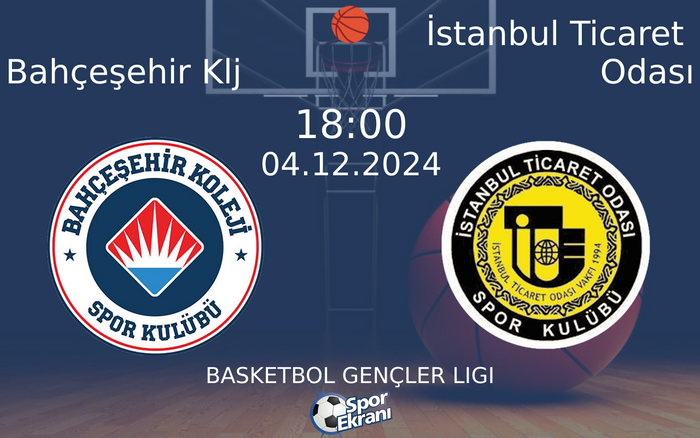 04 Aralık 2024 Bahçeşehir Klj vs İstanbul Ticaret Odası maçı Hangi Kanalda Saat Kaçta Yayınlanacak? 04 Aralık 2024 Bahçeşehir Klj vs İstanbul Ticaret Odası maçı Hangi Kanalda Saat Kaçta Yayınlanacak?