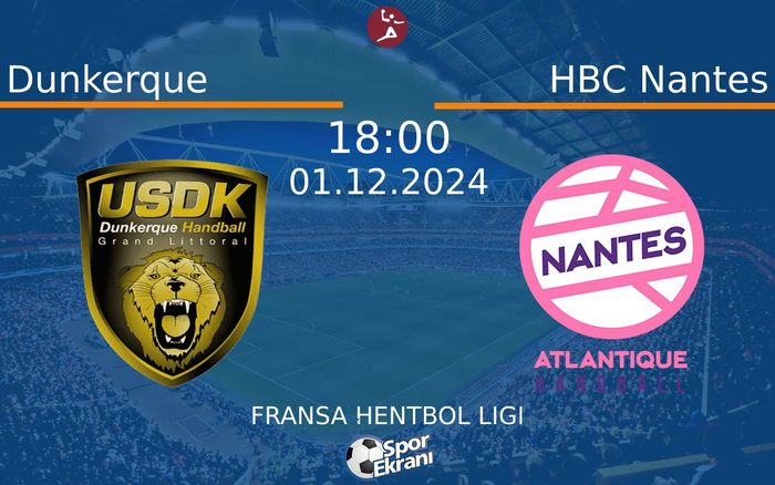 01 Aralık 2024 Dunkerque vs HBC Nantes maçı Hangi Kanalda Saat Kaçta Yayınlanacak? 01 Aralık 2024 Dunkerque vs HBC Nantes maçı Hangi Kanalda Saat Kaçta Yayınlanacak?