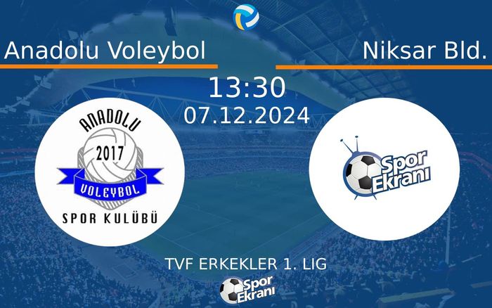 07 Aralık 2024 Anadolu Voleybol vs Niksar Bld. maçı Hangi Kanalda Saat Kaçta Yayınlanacak? 07 Aralık 2024 Anadolu Voleybol vs Niksar Bld. maçı Hangi Kanalda Saat Kaçta Yayınlanacak?
