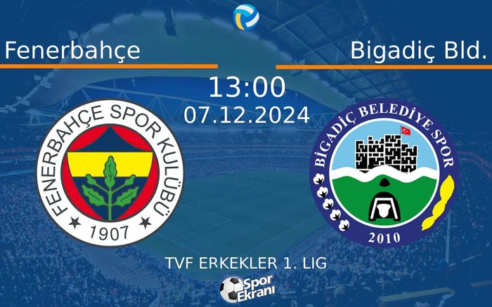 07 Aralık 2024 Fenerbahçe vs Bigadiç Bld. maçı Hangi Kanalda Saat Kaçta Yayınlanacak? 07 Aralık 2024 Fenerbahçe vs Bigadiç Bld. maçı Hangi Kanalda Saat Kaçta Yayınlanacak?