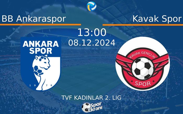 08 Aralık 2024 BB Ankaraspor vs Kavak Spor maçı Hangi Kanalda Saat Kaçta Yayınlanacak? 08 Aralık 2024 BB Ankaraspor vs Kavak Spor maçı Hangi Kanalda Saat Kaçta Yayınlanacak?