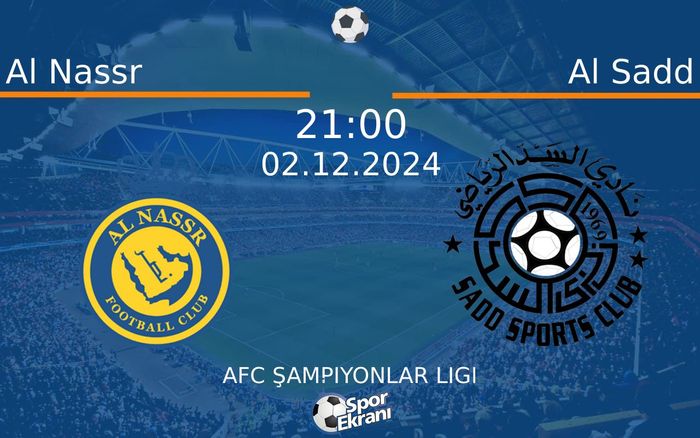 02 Aralık 2024 Al Nassr vs Al Sadd maçı Hangi Kanalda Saat Kaçta Yayınlanacak? 02 Aralık 2024 Al Nassr vs Al Sadd maçı Hangi Kanalda Saat Kaçta Yayınlanacak?