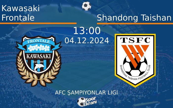 04 Aralık 2024 Kawasaki Frontale vs Shandong Taishan maçı Hangi Kanalda Saat Kaçta Yayınlanacak? 04 Aralık 2024 Kawasaki Frontale vs Shandong Taishan maçı Hangi Kanalda Saat Kaçta Yayınlanacak?