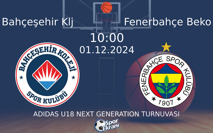01 Aralık 2024 Bahçeşehir Klj vs Fenerbahçe Beko maçı Hangi Kanalda Saat Kaçta Yayınlanacak? 01 Aralık 2024 Bahçeşehir Klj vs Fenerbahçe Beko maçı Hangi Kanalda Saat Kaçta Yayınlanacak?
