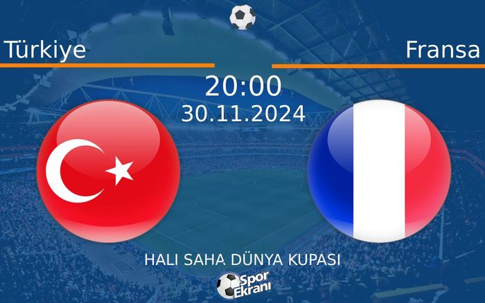 30 Kasım 2024 Türkiye vs Fransa maçı Hangi Kanalda Saat Kaçta Yayınlanacak? 30 Kasım 2024 Türkiye vs Fransa maçı Hangi Kanalda Saat Kaçta Yayınlanacak?