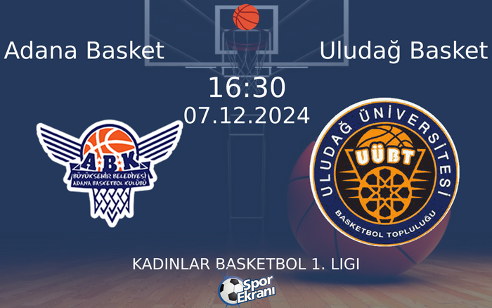 07 Aralık 2024 Adana Basket vs Uludağ Basket maçı Hangi Kanalda Saat Kaçta Yayınlanacak? 07 Aralık 2024 Adana Basket vs Uludağ Basket maçı Hangi Kanalda Saat Kaçta Yayınlanacak?