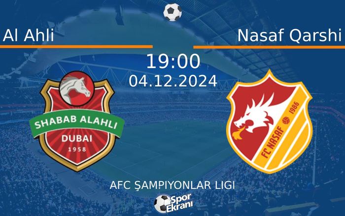 04 Aralık 2024 Al Ahli vs Nasaf Qarshi maçı Hangi Kanalda Saat Kaçta Yayınlanacak? 04 Aralık 2024 Al Ahli vs Nasaf Qarshi maçı Hangi Kanalda Saat Kaçta Yayınlanacak?