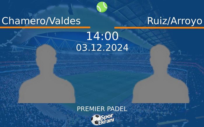 03 Aralık 2024 Chamero/Valdes vs Ruiz/Arroyo maçı Hangi Kanalda Saat Kaçta Yayınlanacak? 03 Aralık 2024 Chamero/Valdes vs Ruiz/Arroyo maçı Hangi Kanalda Saat Kaçta Yayınlanacak?