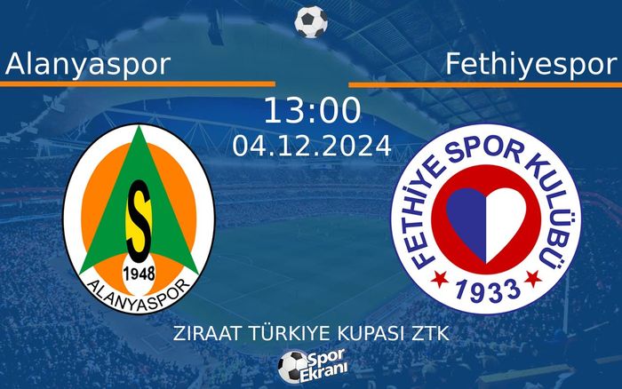 04 Aralık 2024 Alanyaspor vs Fethiyespor maçı Hangi Kanalda Saat Kaçta Yayınlanacak? 04 Aralık 2024 Alanyaspor vs Fethiyespor maçı Hangi Kanalda Saat Kaçta Yayınlanacak?