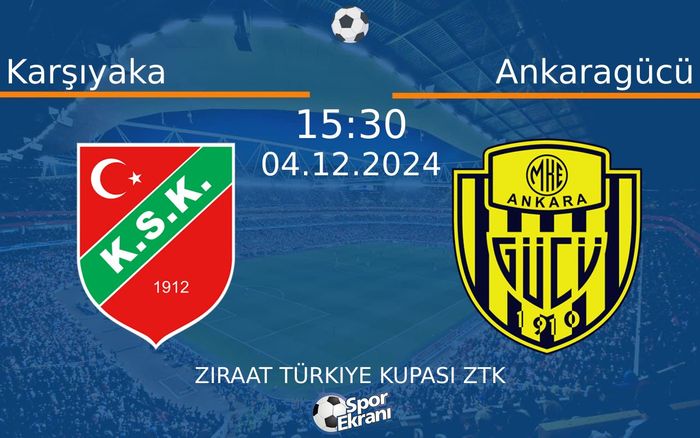 04 Aralık 2024 Karşıyaka vs Ankaragücü maçı Hangi Kanalda Saat Kaçta Yayınlanacak? 04 Aralık 2024 Karşıyaka vs Ankaragücü maçı Hangi Kanalda Saat Kaçta Yayınlanacak?