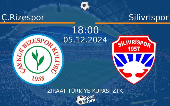 05 Aralık 2024 Ç.Rizespor vs Silivrispor maçı Hangi Kanalda Saat Kaçta Yayınlanacak? 05 Aralık 2024 Ç.Rizespor vs Silivrispor maçı Hangi Kanalda Saat Kaçta Yayınlanacak?