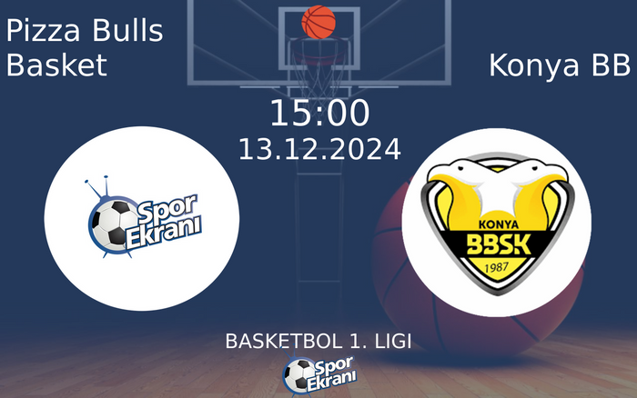 13 Aralık 2024 Pizza Bulls Basket vs Konya BB maçı Hangi Kanalda Saat Kaçta Yayınlanacak? 13 Aralık 2024 Pizza Bulls Basket vs Konya BB maçı Hangi Kanalda Saat Kaçta Yayınlanacak?