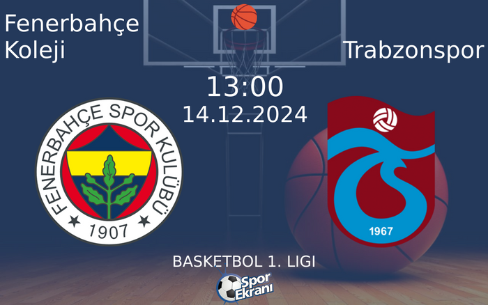 14 Aralık 2024 Fenerbahçe Koleji vs Trabzonspor maçı Hangi Kanalda Saat Kaçta Yayınlanacak? 14 Aralık 2024 Fenerbahçe Koleji vs Trabzonspor maçı Hangi Kanalda Saat Kaçta Yayınlanacak?