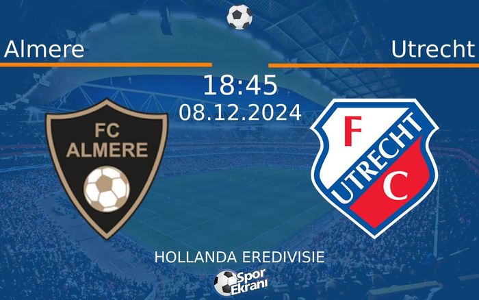 08 Aralık 2024 Almere vs Utrecht maçı Hangi Kanalda Saat Kaçta Yayınlanacak? 08 Aralık 2024 Almere vs Utrecht maçı Hangi Kanalda Saat Kaçta Yayınlanacak?