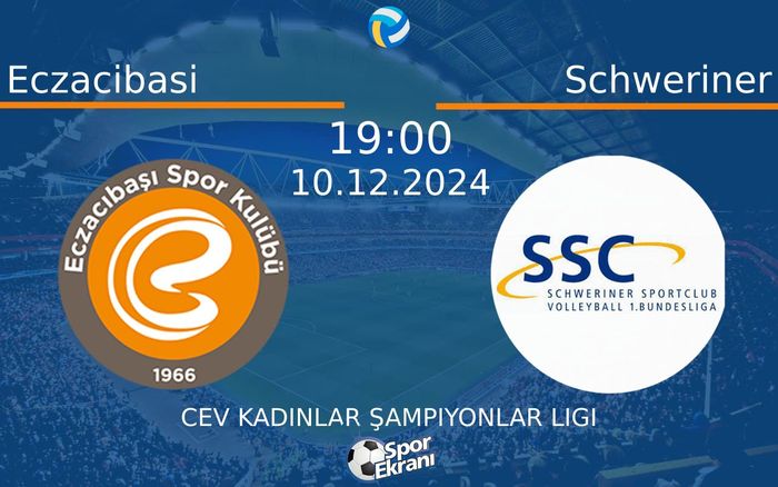10 Aralık 2024 Eczacibasi vs Schweriner maçı Hangi Kanalda Saat Kaçta Yayınlanacak? 10 Aralık 2024 Eczacibasi vs Schweriner maçı Hangi Kanalda Saat Kaçta Yayınlanacak?