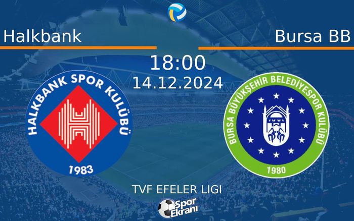 14 Aralık 2024 Halkbank vs Bursa BB maçı Hangi Kanalda Saat Kaçta Yayınlanacak? 14 Aralık 2024 Halkbank vs Bursa BB maçı Hangi Kanalda Saat Kaçta Yayınlanacak?