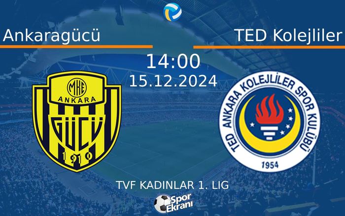 15 Aralık 2024 Ankaragücü vs TED Kolejliler maçı Hangi Kanalda Saat Kaçta Yayınlanacak? 15 Aralık 2024 Ankaragücü vs TED Kolejliler maçı Hangi Kanalda Saat Kaçta Yayınlanacak?