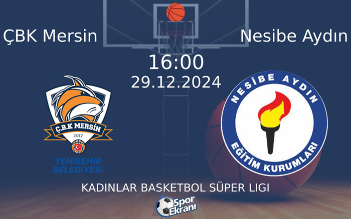 29 Aralık 2024 ÇBK Mersin vs Nesibe Aydın maçı Hangi Kanalda Saat Kaçta Yayınlanacak? 29 Aralık 2024 ÇBK Mersin vs Nesibe Aydın maçı Hangi Kanalda Saat Kaçta Yayınlanacak?