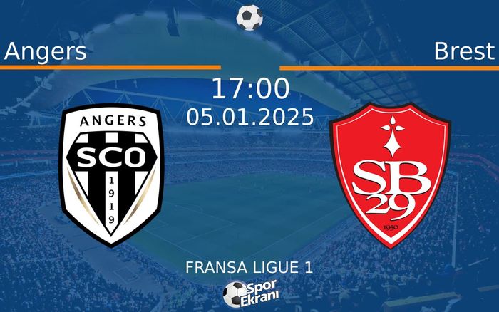 05 Ocak 2025 Angers vs Brest maçı Hangi Kanalda Saat Kaçta Yayınlanacak? 05 Ocak 2025 Angers vs Brest maçı Hangi Kanalda Saat Kaçta Yayınlanacak?
