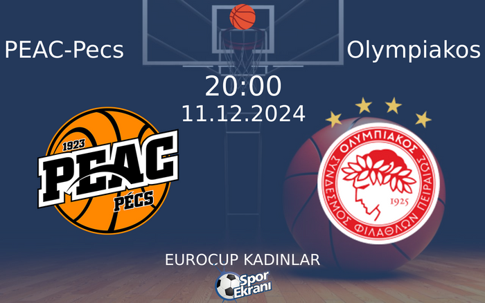 11 Aralık 2024 PEAC-Pecs vs Olympiakos maçı Hangi Kanalda Saat Kaçta Yayınlanacak? 11 Aralık 2024 PEAC-Pecs vs Olympiakos maçı Hangi Kanalda Saat Kaçta Yayınlanacak?