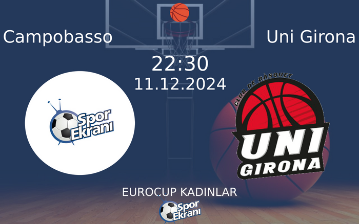 11 Aralık 2024 Campobasso vs Uni Girona maçı Hangi Kanalda Saat Kaçta Yayınlanacak? 11 Aralık 2024 Campobasso vs Uni Girona maçı Hangi Kanalda Saat Kaçta Yayınlanacak?
