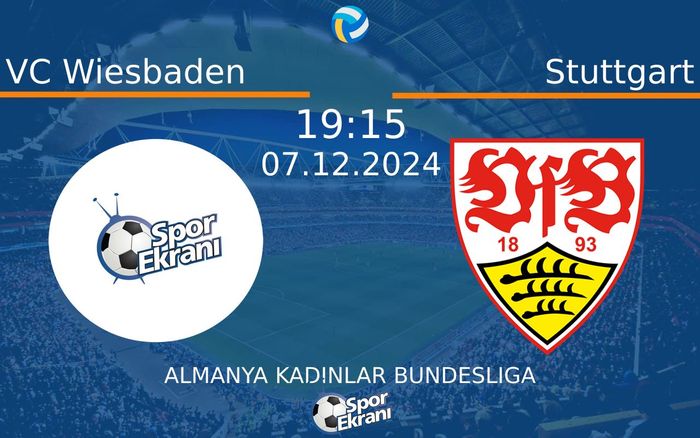 07 Aralık 2024 VC Wiesbaden vs Stuttgart maçı Hangi Kanalda Saat Kaçta Yayınlanacak? 07 Aralık 2024 VC Wiesbaden vs Stuttgart maçı Hangi Kanalda Saat Kaçta Yayınlanacak?