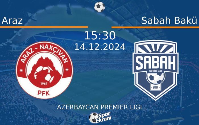 14 Aralık 2024 Araz vs Sabah Bakü maçı Hangi Kanalda Saat Kaçta Yayınlanacak? 14 Aralık 2024 Araz vs Sabah Bakü maçı Hangi Kanalda Saat Kaçta Yayınlanacak?
