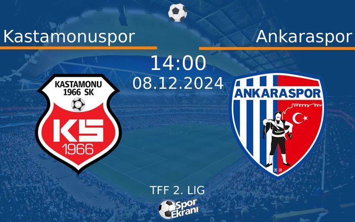 08 Aralık 2024 Kastamonuspor vs Ankaraspor maçı Hangi Kanalda Saat Kaçta Yayınlanacak? 08 Aralık 2024 Kastamonuspor vs Ankaraspor maçı Hangi Kanalda Saat Kaçta Yayınlanacak?