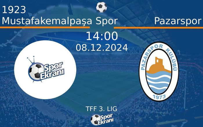 08 Aralık 2024 1923 Mustafakemalpaşa Spor vs Pazarspor maçı Hangi Kanalda Saat Kaçta Yayınlanacak? 08 Aralık 2024 1923 Mustafakemalpaşa Spor vs Pazarspor maçı Hangi Kanalda Saat Kaçta Yayınlanacak?