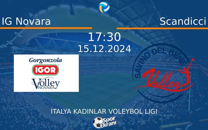 15 Aralık 2024 IG Novara vs Scandicci maçı Hangi Kanalda Saat Kaçta Yayınlanacak? 15 Aralık 2024 IG Novara vs Scandicci maçı Hangi Kanalda Saat Kaçta Yayınlanacak?