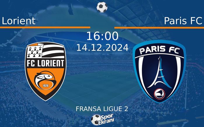 14 Aralık 2024 Lorient vs Paris FC maçı Hangi Kanalda Saat Kaçta Yayınlanacak? 14 Aralık 2024 Lorient vs Paris FC maçı Hangi Kanalda Saat Kaçta Yayınlanacak?