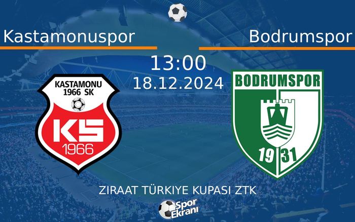 18 Aralık 2024 Kastamonuspor vs Bodrumspor maçı Hangi Kanalda Saat Kaçta Yayınlanacak? 18 Aralık 2024 Kastamonuspor vs Bodrumspor maçı Hangi Kanalda Saat Kaçta Yayınlanacak?
