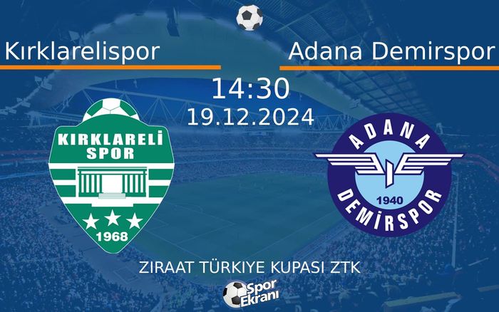 19 Aralık 2024 Kırklarelispor vs Adana Demirspor maçı Hangi Kanalda Saat Kaçta Yayınlanacak? 19 Aralık 2024 Kırklarelispor vs Adana Demirspor maçı Hangi Kanalda Saat Kaçta Yayınlanacak?