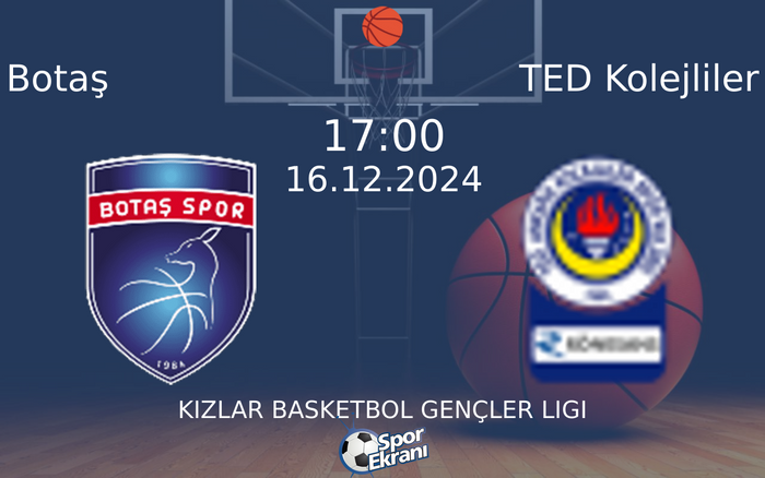 16 Aralık 2024 Botaş vs TED Kolejliler maçı Hangi Kanalda Saat Kaçta Yayınlanacak? 16 Aralık 2024 Botaş vs TED Kolejliler maçı Hangi Kanalda Saat Kaçta Yayınlanacak?