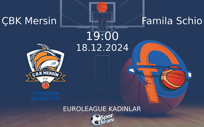 18 Aralık 2024 ÇBK Mersin vs Famila Schio maçı Hangi Kanalda Saat Kaçta Yayınlanacak? 18 Aralık 2024 ÇBK Mersin vs Famila Schio maçı Hangi Kanalda Saat Kaçta Yayınlanacak?