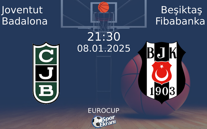08 Ocak 2025 Joventut Badalona vs Beşiktaş Fibabanka maçı Hangi Kanalda Saat Kaçta Yayınlanacak? 08 Ocak 2025 Joventut Badalona vs Beşiktaş Fibabanka maçı Hangi Kanalda Saat Kaçta Yayınlanacak?