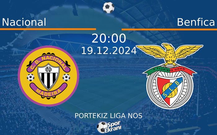 19 Aralık 2024 Nacional vs Benfica maçı Hangi Kanalda Saat Kaçta Yayınlanacak?