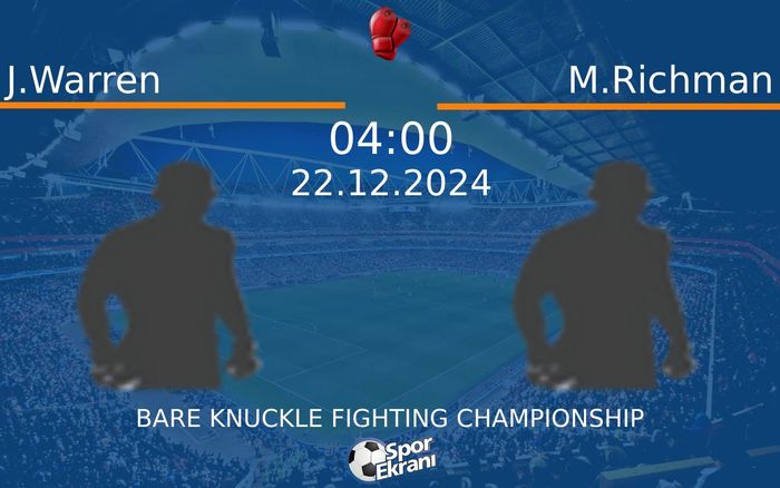 22 Aralık 2024 J.Warren vs M.Richman maçı Hangi Kanalda Saat Kaçta Yayınlanacak? 22 Aralık 2024 J.Warren vs M.Richman maçı Hangi Kanalda Saat Kaçta Yayınlanacak?