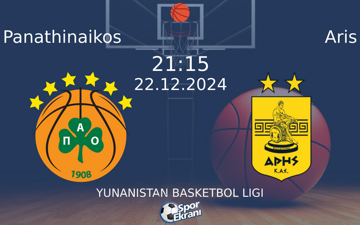 22 Aralık 2024 Panathinaikos vs Aris maçı Hangi Kanalda Saat Kaçta Yayınlanacak?