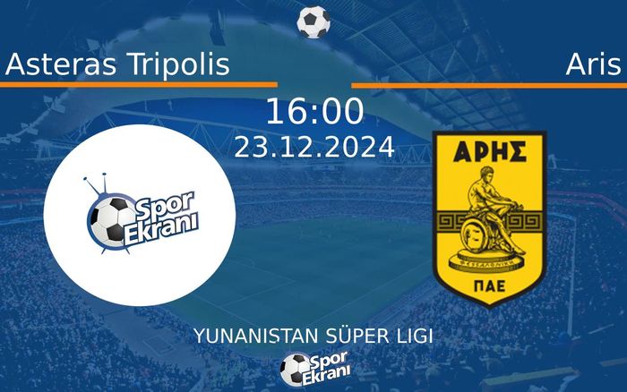 23 Aralık 2024 Asteras Tripolis vs Aris maçı Hangi Kanalda Saat Kaçta Yayınlanacak? 23 Aralık 2024 Asteras Tripolis vs Aris maçı Hangi Kanalda Saat Kaçta Yayınlanacak?