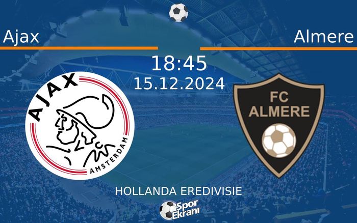 15 Aralık 2024 Ajax vs Almere maçı Hangi Kanalda Saat Kaçta Yayınlanacak? 15 Aralık 2024 Ajax vs Almere maçı Hangi Kanalda Saat Kaçta Yayınlanacak?