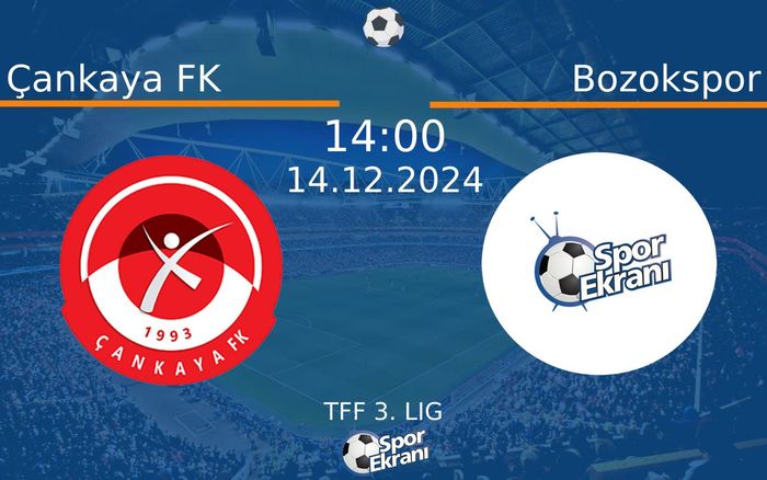 14 Aralık 2024 Çankaya FK vs Bozokspor maçı Hangi Kanalda Saat Kaçta Yayınlanacak? 14 Aralık 2024 Çankaya FK vs Bozokspor maçı Hangi Kanalda Saat Kaçta Yayınlanacak?