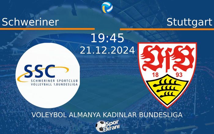 21 Aralık 2024 Schweriner vs Stuttgart maçı Hangi Kanalda Saat Kaçta Yayınlanacak? 21 Aralık 2024 Schweriner vs Stuttgart maçı Hangi Kanalda Saat Kaçta Yayınlanacak?