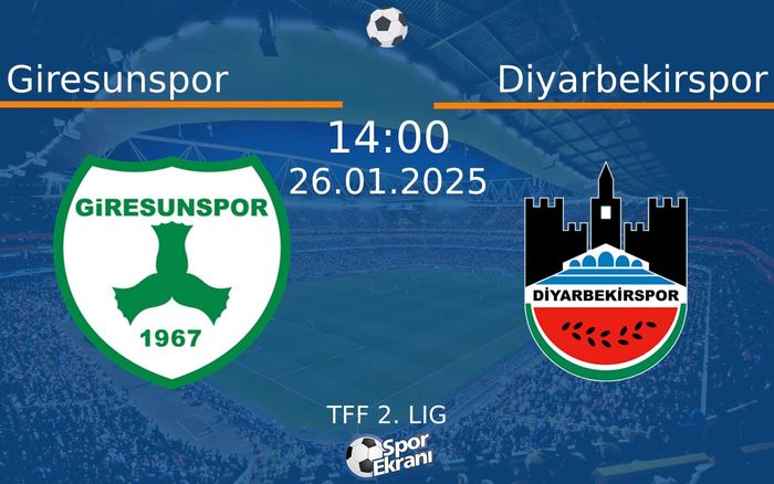 26 Ocak 2025 Giresunspor vs Diyarbekirspor maçı Hangi Kanalda Saat Kaçta Yayınlanacak? 26 Ocak 2025 Giresunspor vs Diyarbekirspor maçı Hangi Kanalda Saat Kaçta Yayınlanacak?