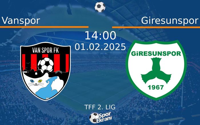 01 Şubat 2025 Vanspor vs Giresunspor maçı Hangi Kanalda Saat Kaçta Yayınlanacak? 01 Şubat 2025 Vanspor vs Giresunspor maçı Hangi Kanalda Saat Kaçta Yayınlanacak?
