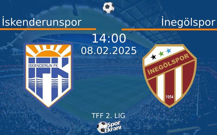 08 Şubat 2025 İskenderunspor vs İnegölspor maçı Hangi Kanalda Saat Kaçta Yayınlanacak? 08 Şubat 2025 İskenderunspor vs İnegölspor maçı Hangi Kanalda Saat Kaçta Yayınlanacak?