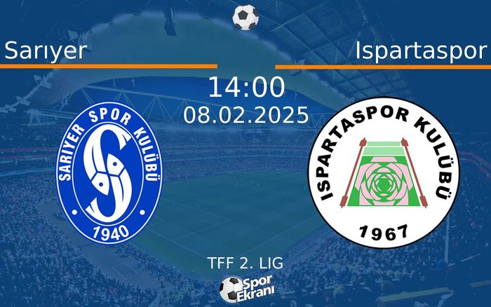 08 Şubat 2025 Sarıyer vs Ispartaspor maçı Hangi Kanalda Saat Kaçta Yayınlanacak? 08 Şubat 2025 Sarıyer vs Ispartaspor maçı Hangi Kanalda Saat Kaçta Yayınlanacak?