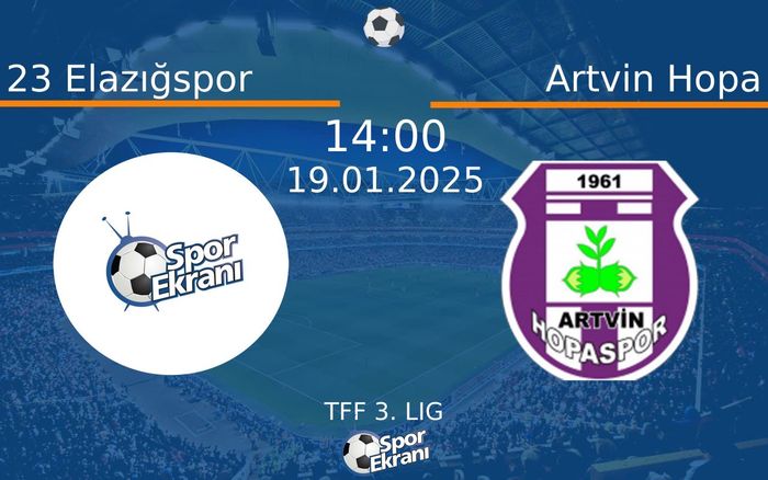 19 Ocak 2025 23 Elazığspor vs Artvin Hopa maçı Hangi Kanalda Saat Kaçta Yayınlanacak? 19 Ocak 2025 23 Elazığspor vs Artvin Hopa maçı Hangi Kanalda Saat Kaçta Yayınlanacak?