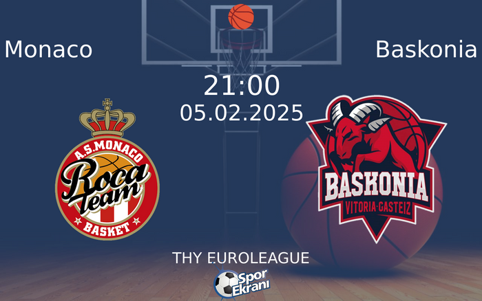 05 Şubat 2025 Monaco vs Baskonia maçı Hangi Kanalda Saat Kaçta Yayınlanacak? 05 Şubat 2025 Monaco vs Baskonia maçı Hangi Kanalda Saat Kaçta Yayınlanacak?