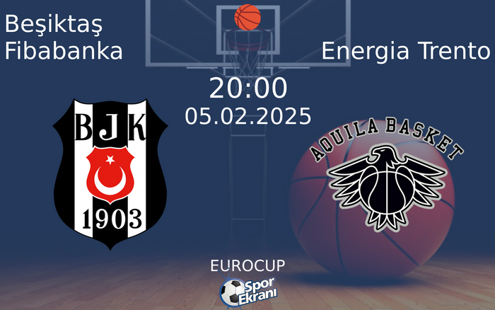 05 Şubat 2025 Beşiktaş Fibabanka vs Energia Trento maçı Hangi Kanalda Saat Kaçta Yayınlanacak? 05 Şubat 2025 Beşiktaş Fibabanka vs Energia Trento maçı Hangi Kanalda Saat Kaçta Yayınlanacak?